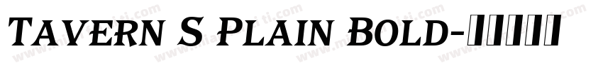 Tavern S Plain Bold字体转换